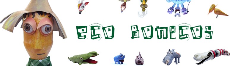 Eco Bonecos!