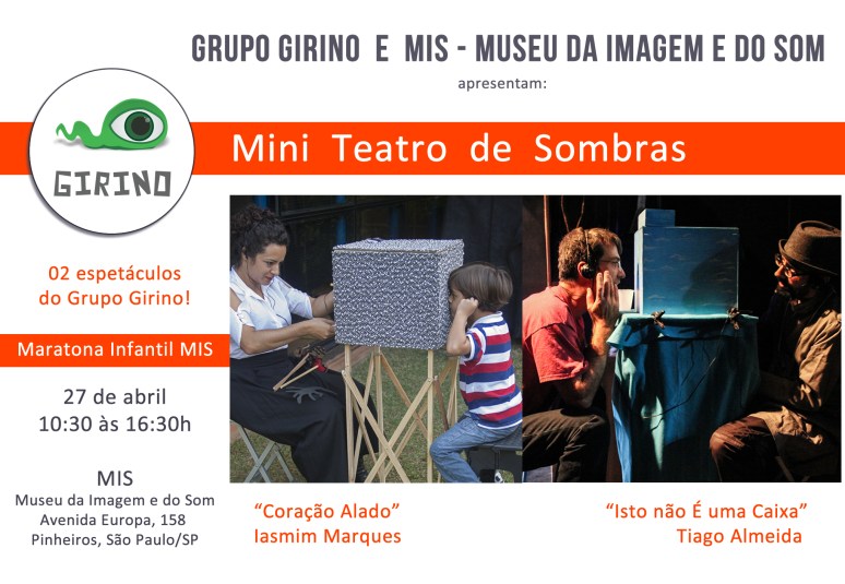 Mini Teatros de Sombras MIS - Museu da Imagem e do Som _ Grupo Girino Teatro de Animação