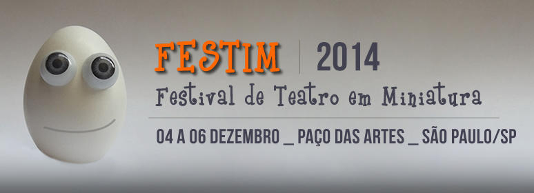 FESTIM - Festival de Teatro em Miniatura 2014 _ Grupo Girino Teatro de Animação_ _