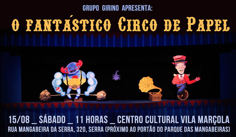 774 _ Descontorno Cultural _ O Fantástico Circo de Papel _ Grupo Girino Teatro de Bonecos e Animação (5)