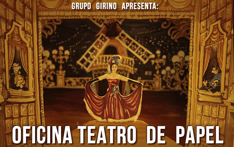 Oficina Teatro de Papel _ Grupo Girino Teatro de Animação 2