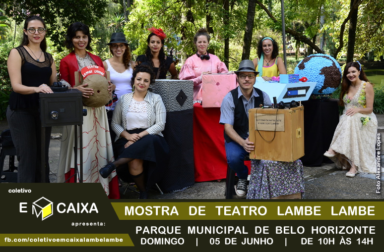 MOSTRA DE TEATRO LAMBE LAMBE _ COLETIVO EMCAIXA