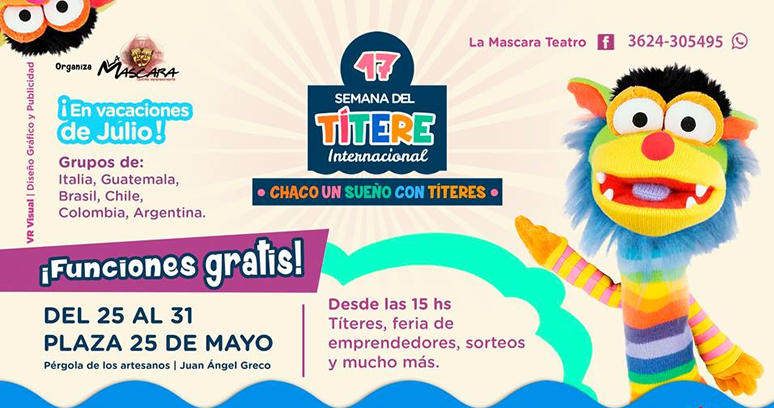17º SEMANA DEL TÍTERE INTERNACIONAL chaco un sueno con titeres _ resistencia argentina