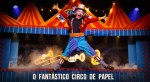 O FANTÁSTICO CIRCO DE PAPEL _ GRUPO GIRINO TEATRO DE&nbsp;BONECOS